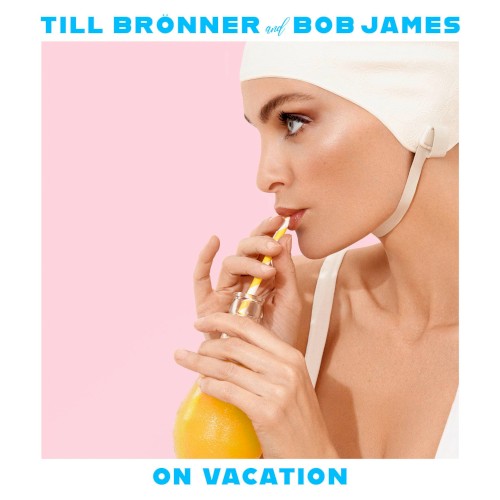 Till Bronner  / James,Bob- On Vacation { VINYL LP }