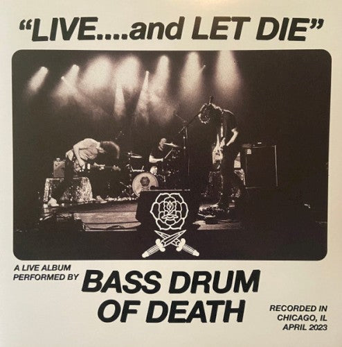 Bass Drum Of Death- Live... And Let Die { VINYL LP }