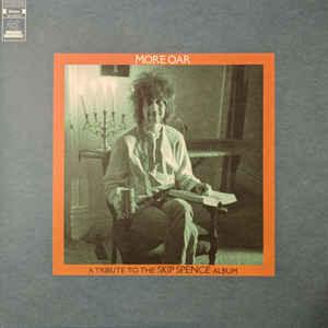 Various- More Oar: A Tribute To The Skip Spence Album -BF19 { VINYL LP }
