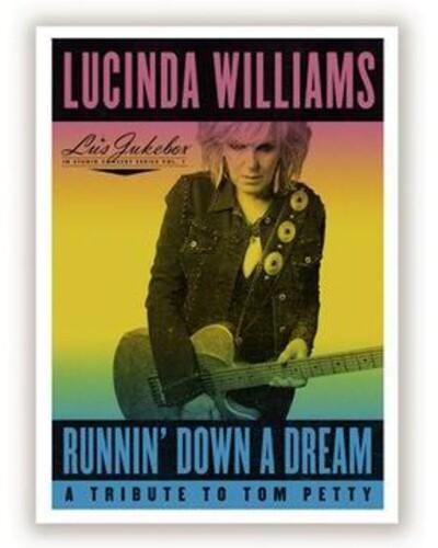 Lucinda Williams- Runnin' Down A Dream: A Tribute To Tom Petty { VINYL LP }