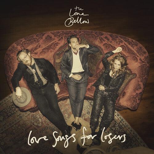 Lone Bellow- Love Songs for Losers { VINYL LP }