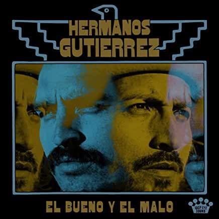 Hermanos Gutierrez- El Bueno Y El Malo { VINYL LP }