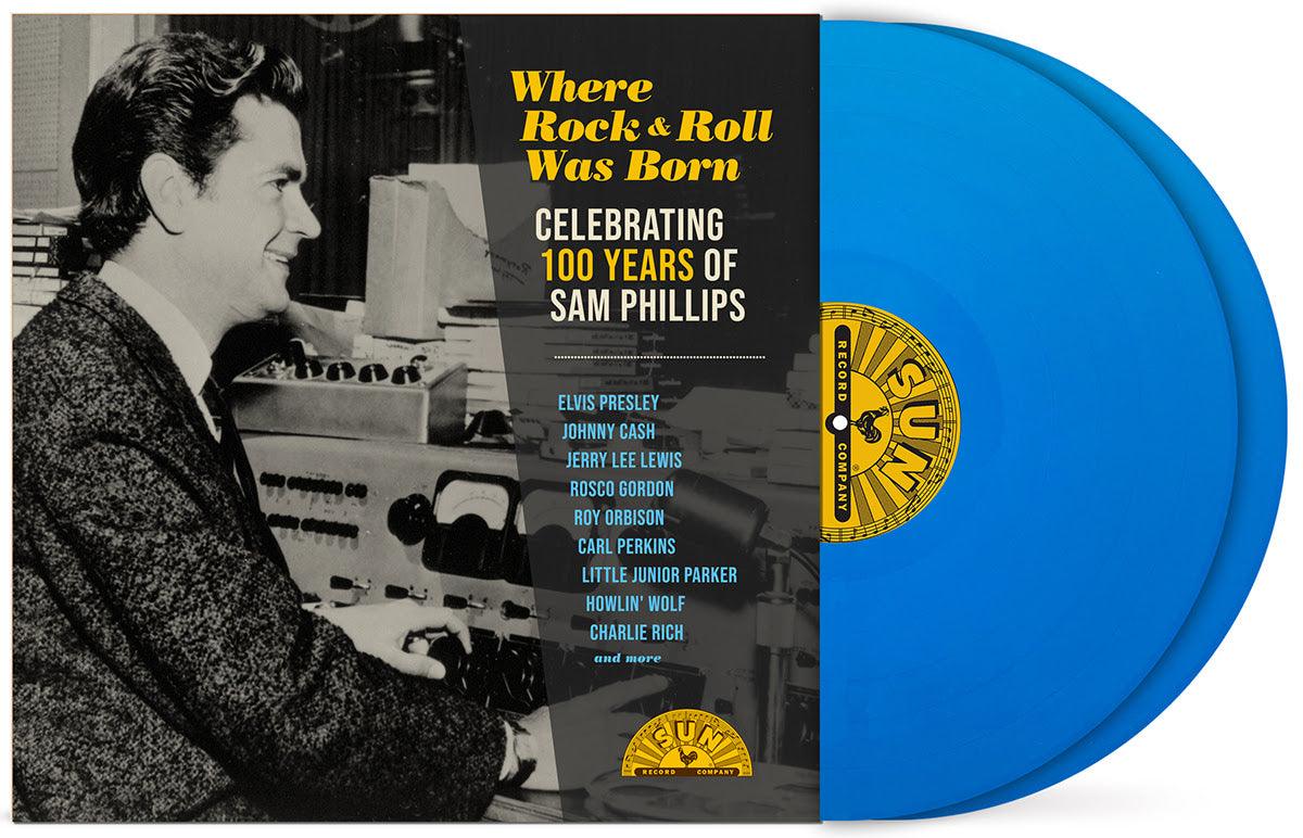 Various- Where Rock N Roll Was Born: Celebrating 100 Years Of Sam Phillips (RSD Essential Sky Blue Vinyl) { VINYL LP }