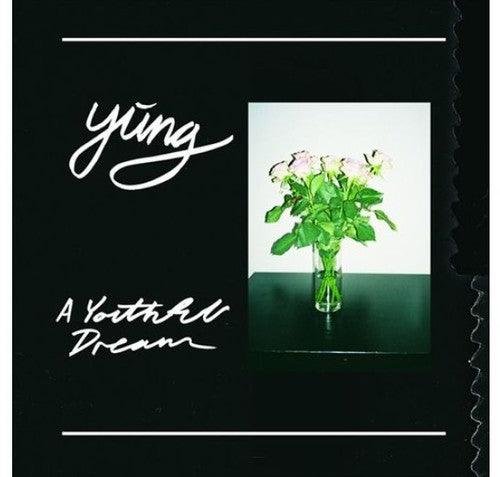 Yung- A Youthful Dream { VINYL LP }